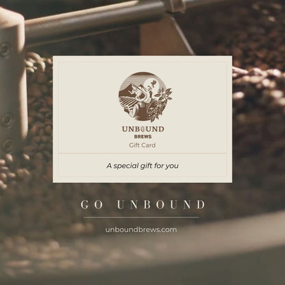 Unbound Brews Specialty Coffee Digital Gift Card